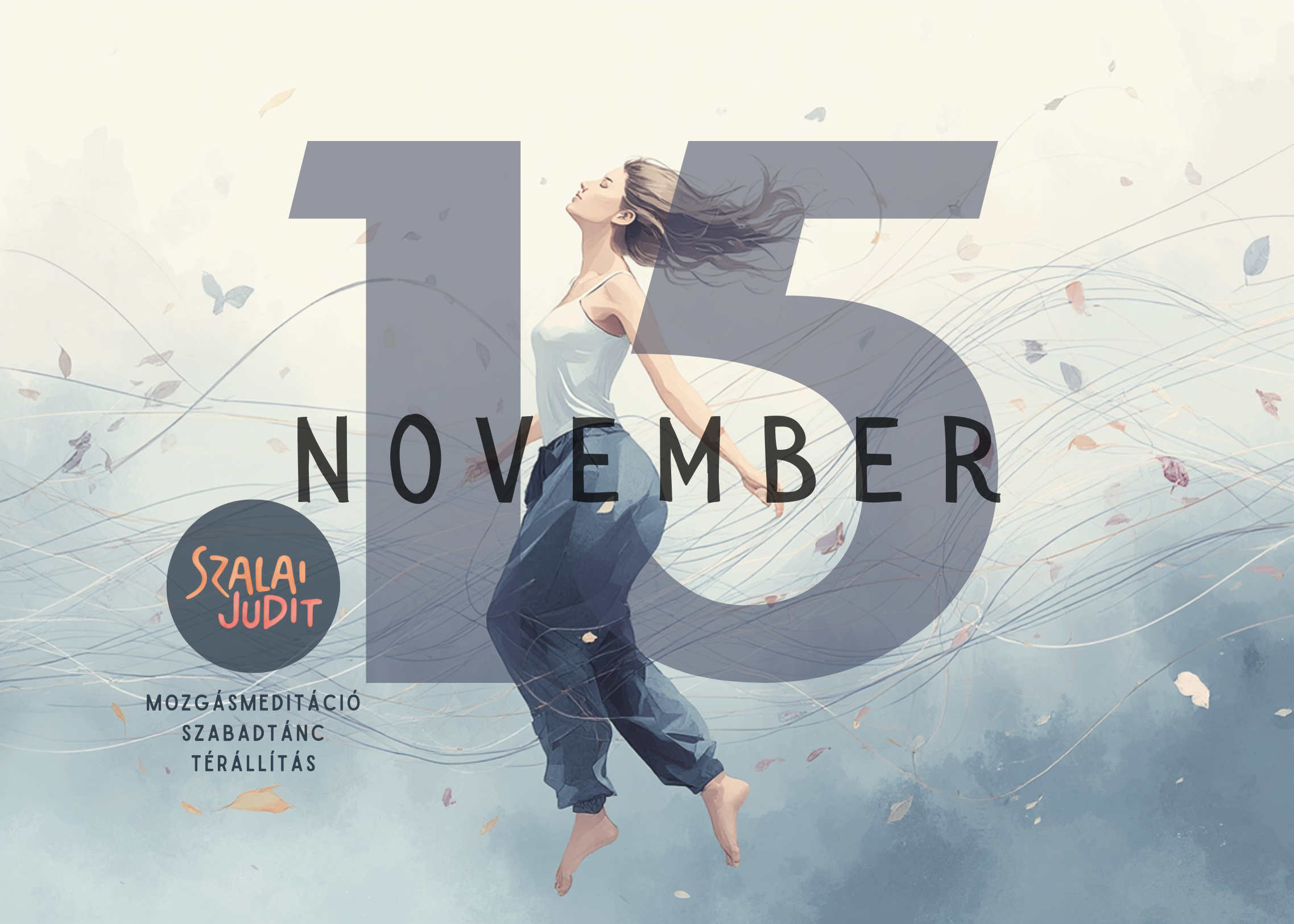 Mozgásmeditáció, Szabadtánc és Térállítás 2026.11.15 Budapest, Jurányi / ZeroPlus terem