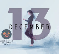 Mozgásmeditáció, Szabadtánc és Térállítás 2026.12.13 Budapest, Jurányi / ZeroPlus terem 15:00-20:00