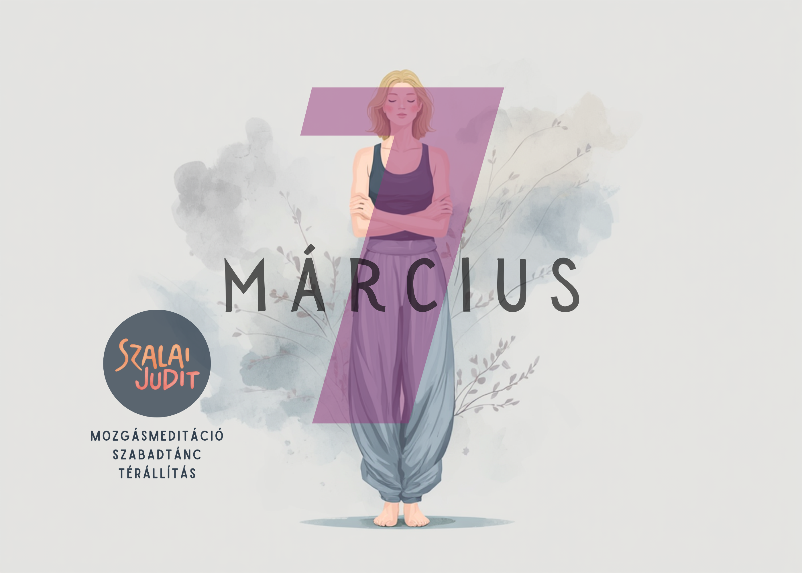 Mozgásmeditáció, Szabadtánc és Térállítás 2027.03.07 Budapest, Jurányi / ZeroPlus terem