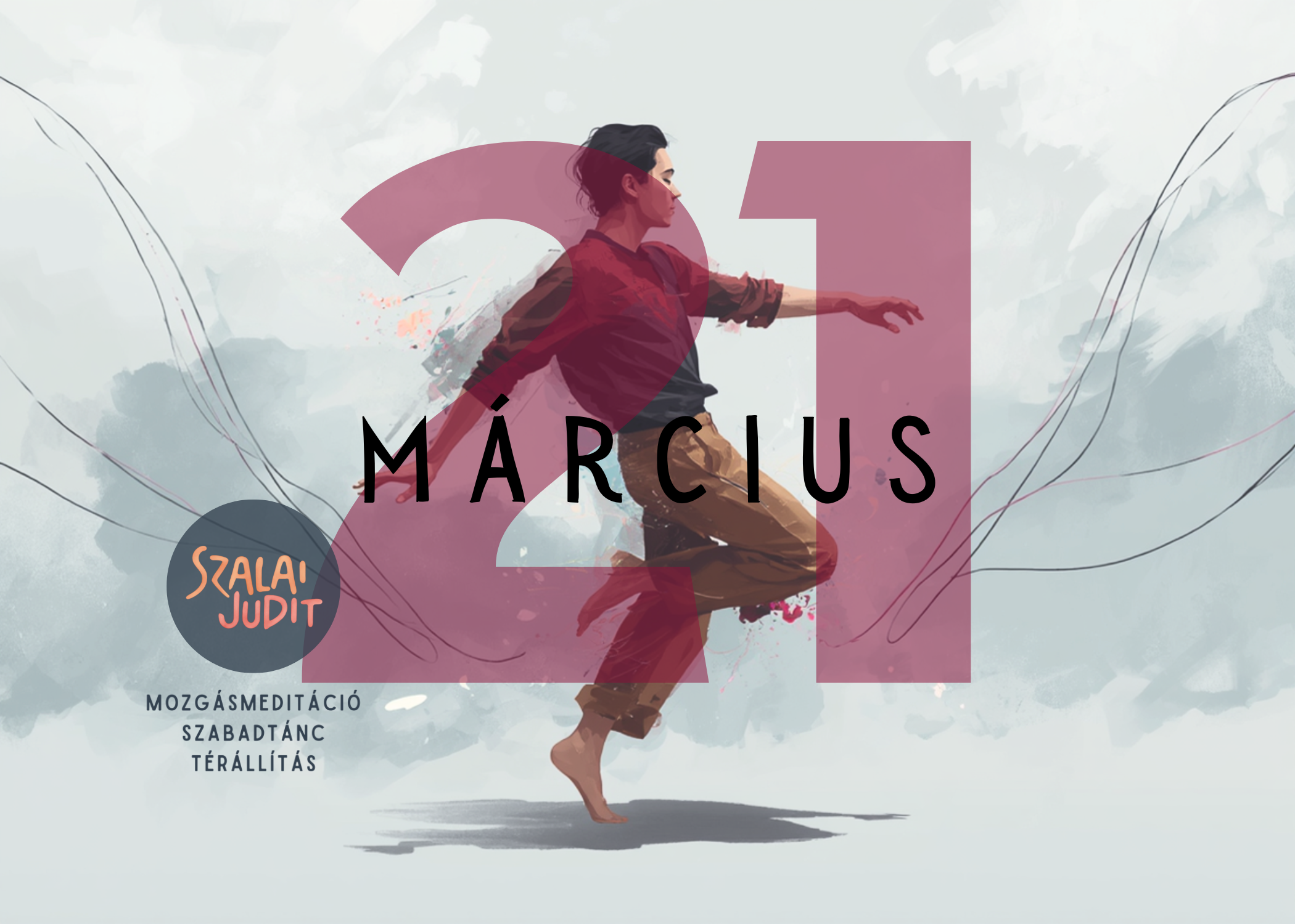 Mozgásmeditáció, Szabadtánc és Térállítás 2027.03.21 Budapest, Jurányi / ZeroPlus terem 15:00-20:00