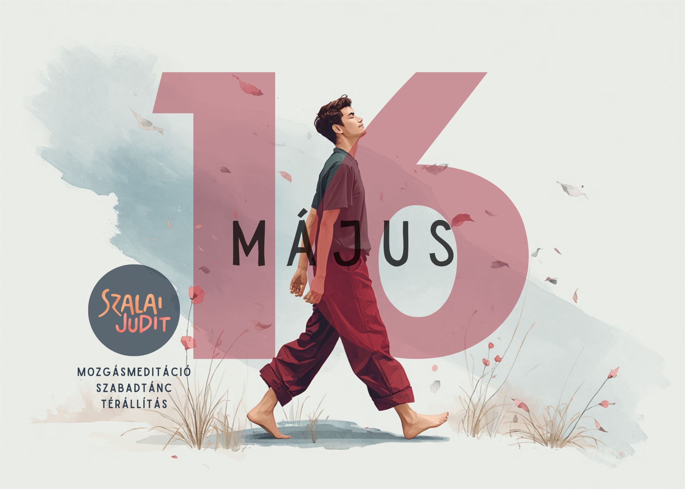 Mozgásmeditáció, Szabadtánc és Térállítás 2027.05.16 Budapest, Jurányi / ZeroPlus terem