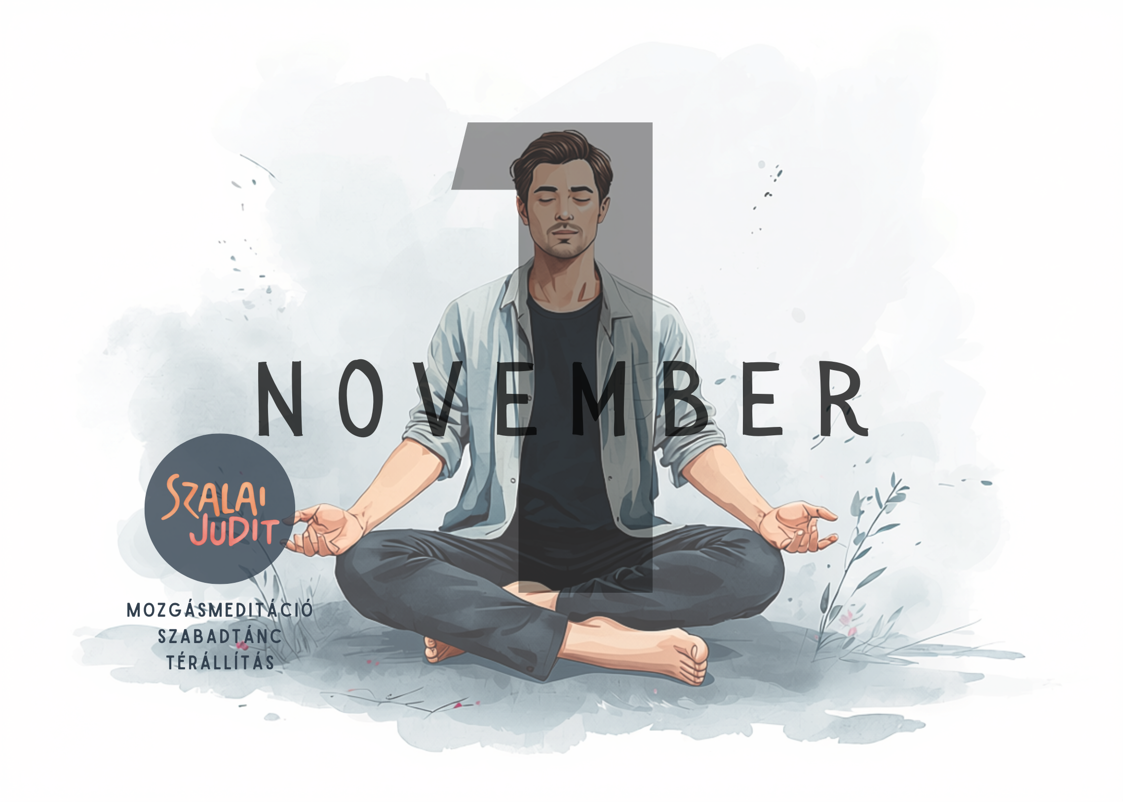 Mozgásmeditáció, Szabadtánc és Térállítás 2026.11.01 Budapest, Jurányi / ZeroPlus terem