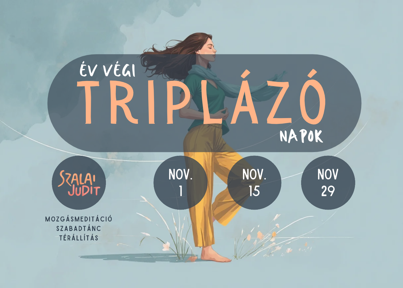 Év végi TRIPLÁZÓ - 2026.11.01, 2026.11.15, 2026.11.29 Budapest, Jurányi / ZeroPlus terem 15:00-20:00
